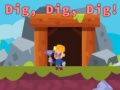 खेल Dig, Dig, Dig!