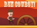 खेल Run Cowboy!