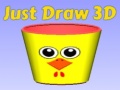 खेल Just Draw 3D