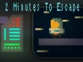 खेल 2 Minutes to Escape