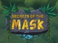 खेल Secrets of the Masks