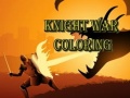 ಗೇಮ್ Knight War Coloring