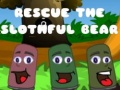 खेल Rescue The Slothful Bear