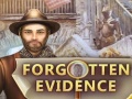 खेल Forgotten Evidence