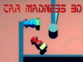 ગેમ Car Madness 3D