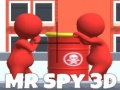 खेल Mr Spy 3D