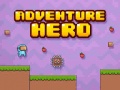 खेल Adventure Hero