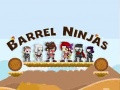 ગેમ Barrel Ninjas
