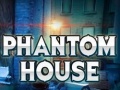 खेल Phantom House