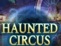 खेल Haunted Circus