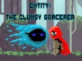 खेल Entity: The Clumsy Sorcerer
