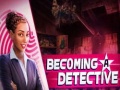 खेल Becoming a Detective