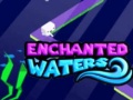 खेल Enchanted Waters