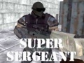 ગેમ Super Sergeant