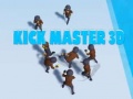 खेल Kick Master 3D