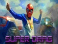 खेल Super Drag