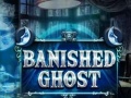 खेल Banished Ghost