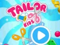 खेल Tailor Kids