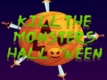 खेल Kill The Monsters Halloween
