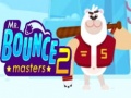खेल Mr. Bouncemasters 2