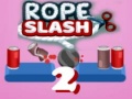 खेल Rope Slash 2