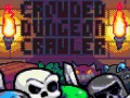 खेल Crowded Dungeon Crawler