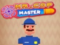 விளையாட்டு Mr.Cop Master