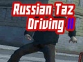ಗೇಮ್ Russian Taz Driving 2