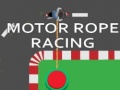 खेल Motor Rope Racing