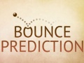 खेल Bounce Prediction