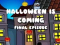 खेल Halloween Is Coming Final Episode
