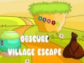 खेल Obscure Village Escape