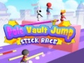 ಗೇಮ್ Pole Vault Jump Stick Race