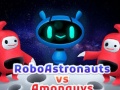 ಗೇಮ್ Robo astronauts vs Amonguys