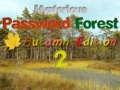 ಗೇಮ್ Mysterious Password Forest Autumn Edition 2