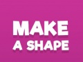 ಗೇಮ್ Make A Shape
