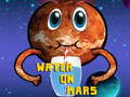 விளையாட்டு Water On Mars