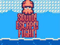 ગેમ Squid Escape Fight