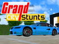 ಗೇಮ್ Grand City Stunts