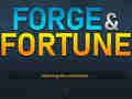 ગેમ Forge & Fortune