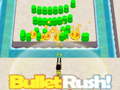 खेल Bullet Rush