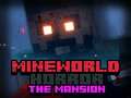 खेल MineWorld Horror The Mansion