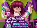 ગેમ Wicked High School Hospital Recovery