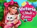 खेल Victoria Adopts a Kitten