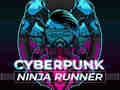 ಗೇಮ್ CyberPunk Ninja Runner