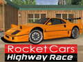 ಗೇಮ್ Rocket Cars Highway Race