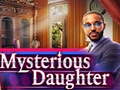 खेल Mysterious Daughter