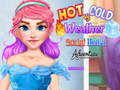 ಗೇಮ್ Hot vs Cold Weather Social Media Adventure