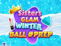ગેમ Sisters Glam Winter Ball Prep