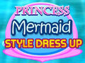 खेल Princess Mermaid Style Dress Up